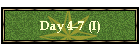 Day 4-7 (I)